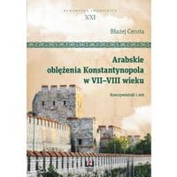 Arabskie oblężenia Konstantynopola w VII-VIII wieku