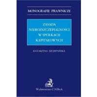 Zasada nierozszczepialności w spółkach kapitałowych