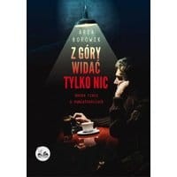 Z góry widać tylko nic