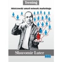 Trening. Mistrzowski umysł network marketingu.