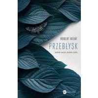 Przebłysk. Dookoła świata, dookoła siebie