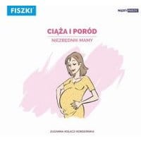 Ciąża i poród – niezbędnik Mamy