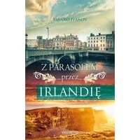 Z parasolem przez Irlandię