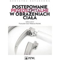 Postępowanie przedszpitalne w obrażeniach ciała