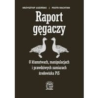 Raport gęgaczy