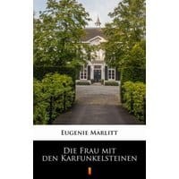 Die Frau mit den Karfunkelsteinen
