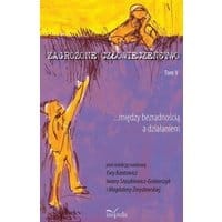 Zagrożone człowieczeństwo. Tom V