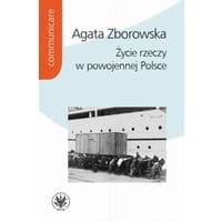 Życie rzeczy w powojennej Polsce