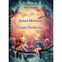 Antoś Mrówek i Hania Biedronka