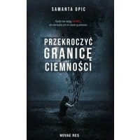 Przekroczyć granicę ciemności