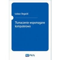 Tłumaczenie wspomagane komputerowo