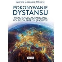 Pokonywanie dystansu w ekspansji zagranicznej polskich przedsiębiorstw
