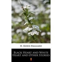 Black Heart and White Heart and Other Stories