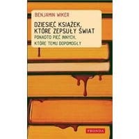 Dziesięć książek, które zepsuły świat