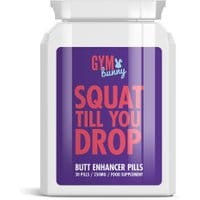 Squat Till You Drop Butt Enchancer Pills