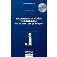 Ekonomiczność instalacji. Co to jest i jak ją liczyć?