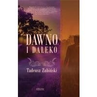 Dawno i daleko