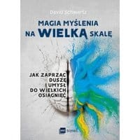 Magia myślenia na wielką skalę