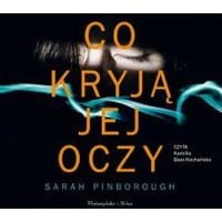 Co kryją jej oczy