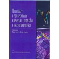 Dylematy i perspektywy rozwoju finansów i rachunkowości