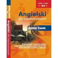 Angielski dla zapracowanych "Holiday Travels"