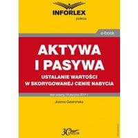 AKTYWA I PASYWA ustalanie wartości w skorygowanej cenie nabycia