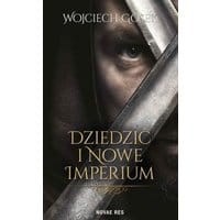 Dziedzic i nowe imperium