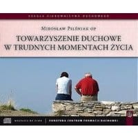 Towarzyszenie duchowe w trudnych momentach życia