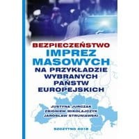 Bezpieczeństwo imprez masowych na przykładzie wybranych państw europejskich