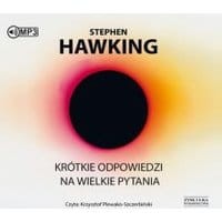 Krótkie odpowiedzi na wielkie pytania