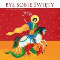 Był sobie Święty Jerzy