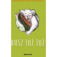 Busz tuż tuż