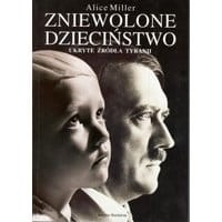 Zniewolone dzieciństwo