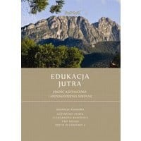 Edukacja Jutra. Jakość kształcenia i niepowodzenia szkolne