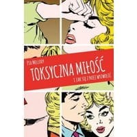 Toksyczna miłość