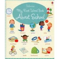 My First Word Book About School