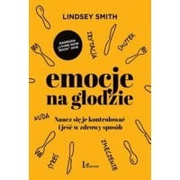 Emocje na głodzie