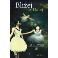 Bliżej Dalej