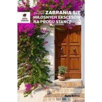 Zabrania się miłosnych ekscesów na progu stancji