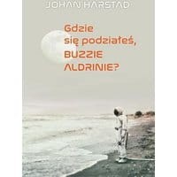 Gdzie się podziałeś, Buzzie Adlrinie?