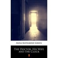 The Doctor, His Wife and the Clock