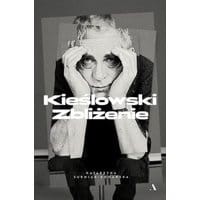 Kieślowski. Zbliżenie