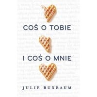 Coś o tobie i coś o mnie