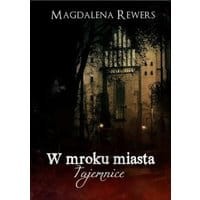 W mroku miasta. Tajemnice