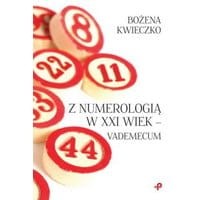 Z numerologią w XXI wiek - vademecum