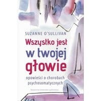 Wszystko jest w twojej głowie