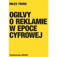 Ogilvy o reklamie w epoce cyfrowej