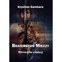 Braterstwo mieczy. Mroczne czasy
