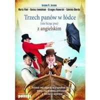 Trzech panów w łódce (nie licząc psa) z angielskim