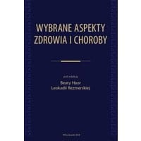 Wybrane aspekty zdrowia i choroby
